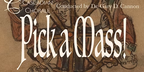 Pick A Mass! (Saturday 7:30 pm)