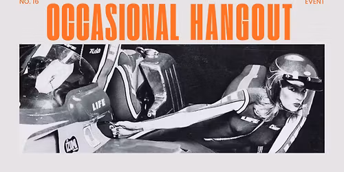 The Occasional Moto Hangout | 28 maj kl. 17:00