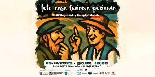 XV Regionalny Przegl\u0105d Gadek \u201eToto nase ludowe godanie\u201d
