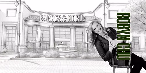 Book Signing with Robyn Chu | Barnes & Noble Folsom Palladio