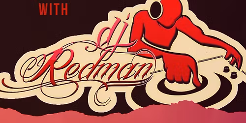 Saturday Night Setlist w\/ DJ Redman