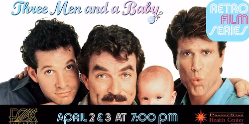 Retro Film Series: Three Men and a Baby