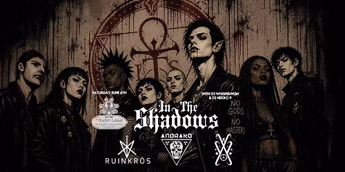 The Kraken Lounge: In The Shadows, Ruinkros, Andrako, DJ Whisperwish, and Nekro9