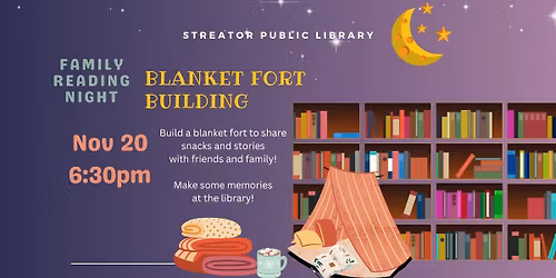Blanket Fort Building: Family Reading Night