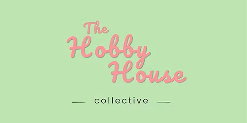 The Hobby House - Craft Night