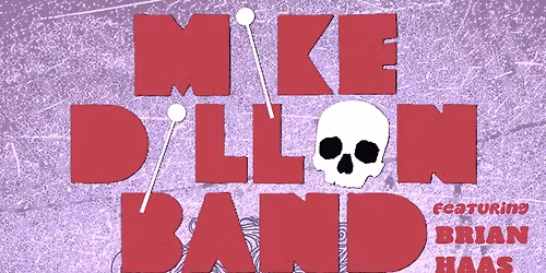 Mike Dillon Band featuring Brian Haas