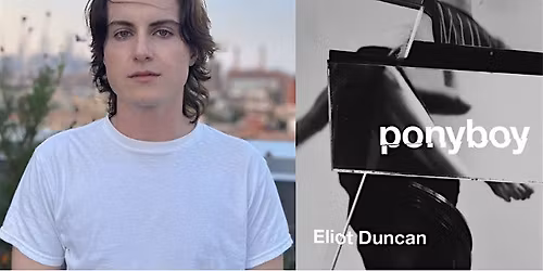 Ponyboy: In Conversation with Eliot Duncan