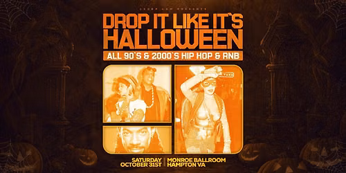 Drop It Like It's Halloween: All 90's and 2000's HIPHOP & R&B Party