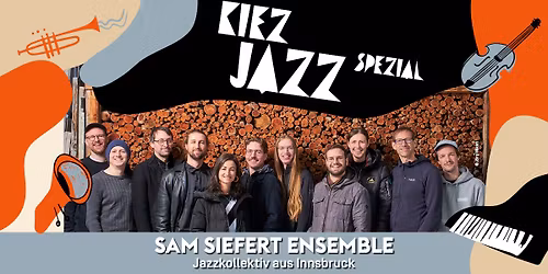 Kiez Jazz Special - Sam Siefert Ensemble Project