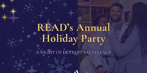 READ Holiday Party: Celebrating Detroit\u2019s Black Developers