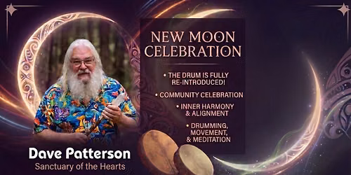 NEW MOON CELEBRATION AND DRUMMING CIRCLE!!