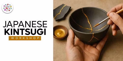 Gold the Cracks: Japanese Kintsugi Workshop