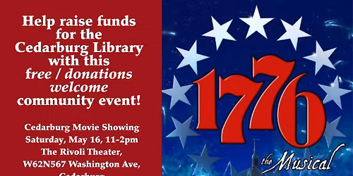 1776: The Musical! Movie Fundraiser for Cedarburg Library