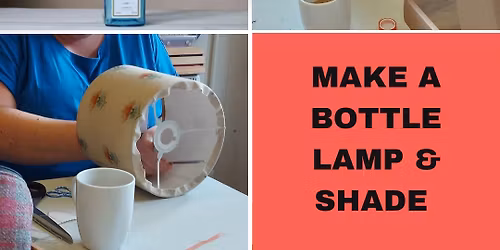 MAKE A BOTTLE & SHADE - with Mandy & Gill