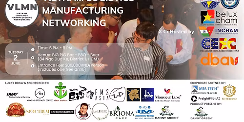 VIETNAM LOGISTICS MANUFACTURING NETWORKING on Tuesday 2nd June 2026
