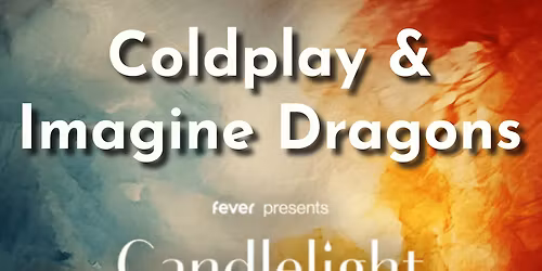 Candlelight - Coldplay and Imagine Dragons at St. Boniface Episcopal Church