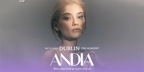 ANDIA | DUBLIN (The Academy) | 16.11.2025