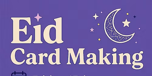 Eid Card Making