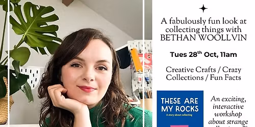 A Fabulously Fun Look at Collecting Things with BETHAN WOOLLVIN 