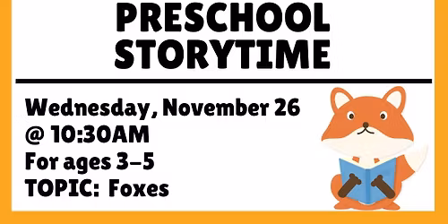 Preschool Storytime - Foxes