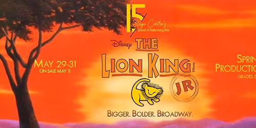 Disney's THE LION KING (JR Edition) ~ presented by Stage Center's SoPA