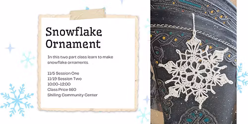 Snowflake Ornaments: Part 2