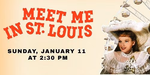 Movie - Meet Me in St. Louis