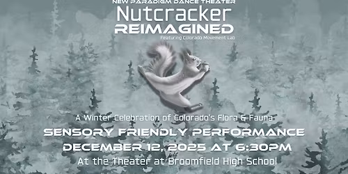 Sensory Friendly Nutcracker Reimagined 2025