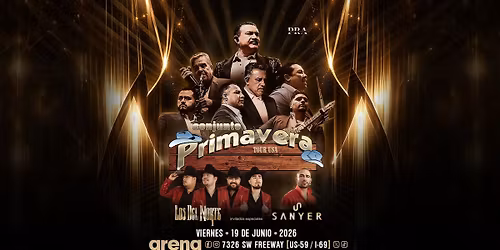 Conjunto Primavera, Los Del Norte y Sanyer