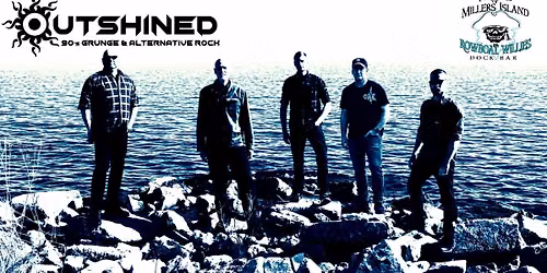 Outshined Returns to Row Boat Willie's 1pm