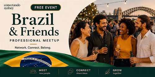 Brazil & Friends: Sydney Professionals & Friends Social
