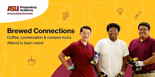 Brewed Connections at ASU Prep Poly High School