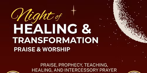Night of Healing & Transformation