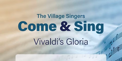 Vivaldi "Gloria" - Come & Sing Day