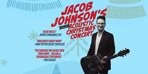 Jacob Johnson's Almost Acoustic Christmas - Greenville, SC