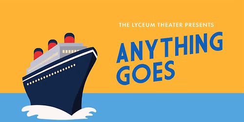 Anything Goes April 10 at 7:30