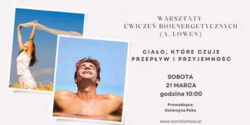 Warsztaty \u0106wicze\u0144 Bioenergetycznych - A. Lowen - Pozna\u0144