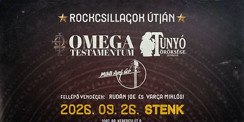 Rockcsillagok \u00datj\u00e1n \u2b50\ufe0f Tuny\u00f3 \u00d6r\u00f6ks\u00e9ge, Omega Testamentum, Mini Art-\u0171r \u2b50\ufe0f STENK