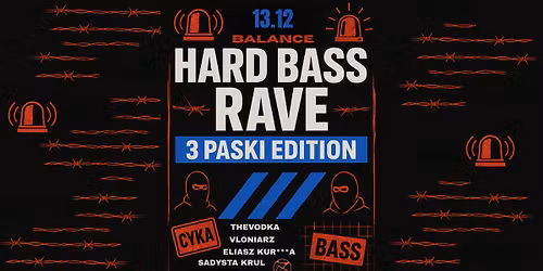 HARD BASS RAVE — 3 PASKI EDITION