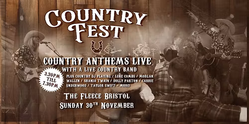 Country Fest - Country Anthems Live at The Fleece, Bristol - Sun 30th Nov 2025