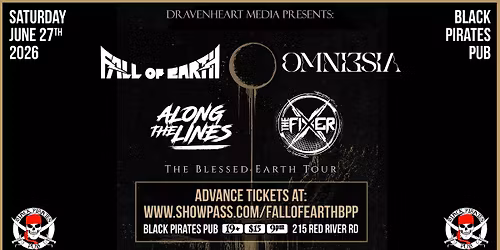 FALL OF EARTH & OMNIESIA w\/ THE FIXER & ALONG THE LINES