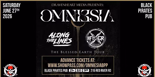 OMNIESIA w\/ THE FIXER & ALONG THE LINES @ BPP