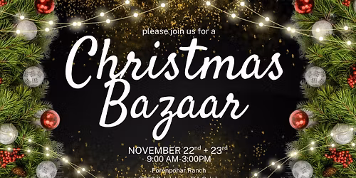 Christmas Bazaar at the Forenpohar Ranch