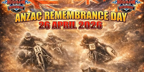 Rosebank Speedway ANZAC Remembrance Meeting