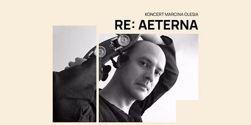 RE: AETERNA I Marcin Ole\u015b