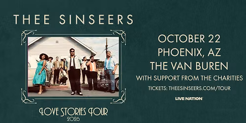 Thee Sinseers: Love Stories Tour w\/ The Charities