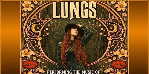 Lungs - Performing The Music Of Florence + The Machine