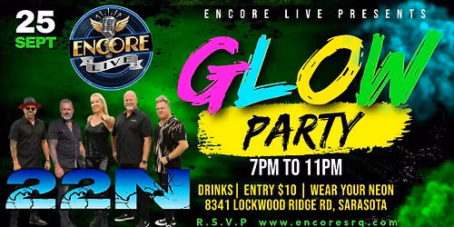 22N at Encore Glow Party (Wear Your Neon)