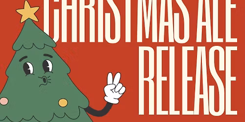 Christmas Ale Release \ud83c\udf84\ud83c\udf7a