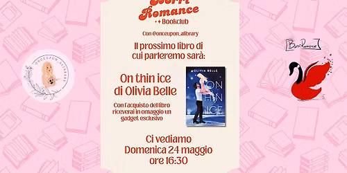 BORRI ROMANCE BOOK CLUB - Libro di Maggio "ON THIN ICE" - 24.05.2026